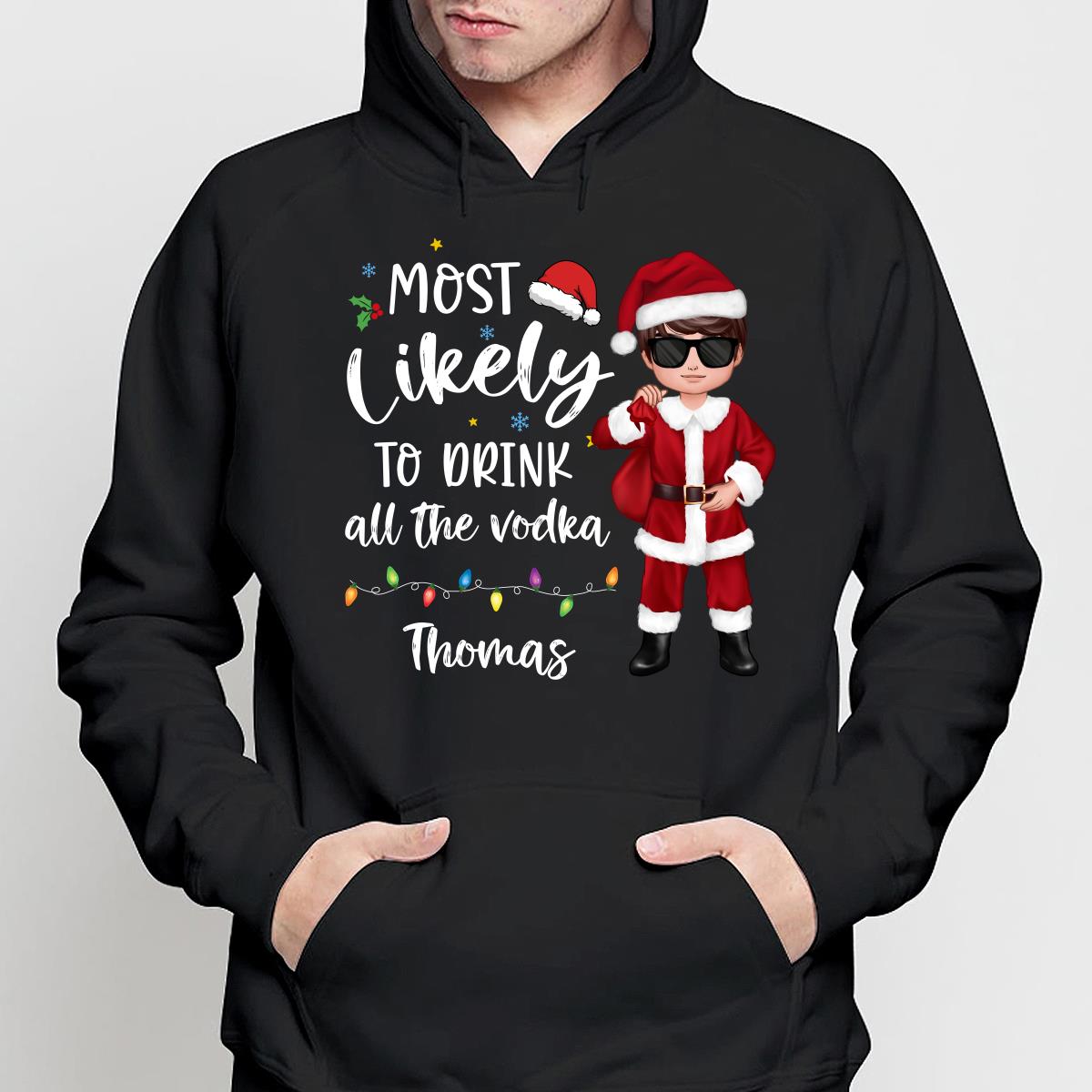 Most Likely Doll Family Christmas Quote Personalized Custom Christmas Matching Shirt, Family Shirt, Christmas Funny Shirt
