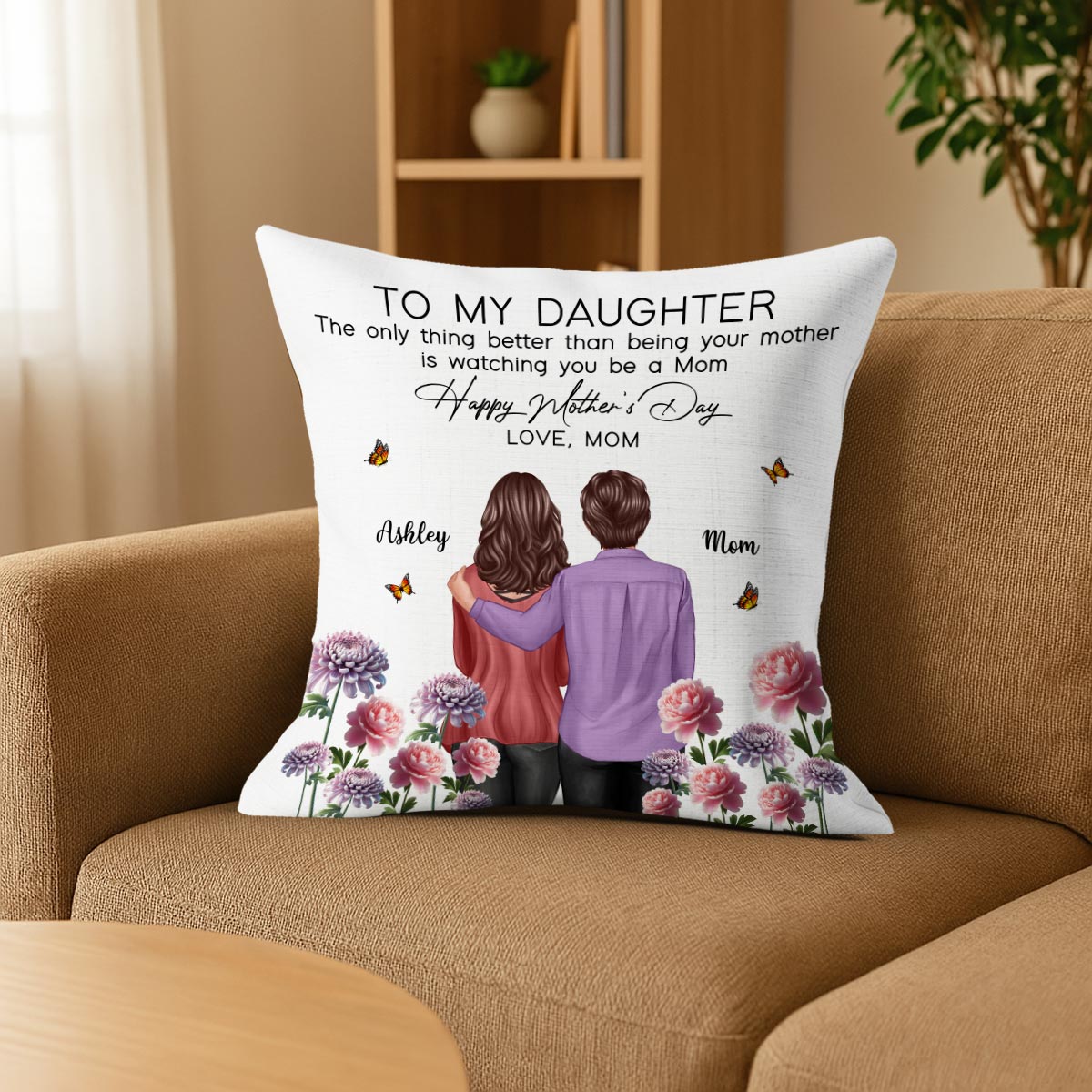 To My Daughter From Mom Happy Mother's Day Birth Flower Personalized Pillow, Gift For Daughter