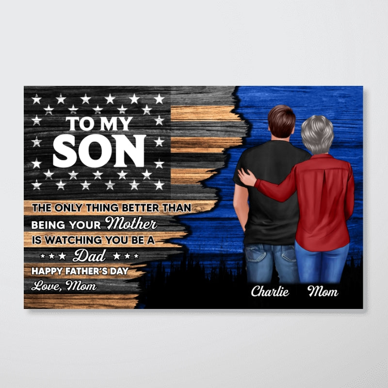Half Flag To My Son From Mom Happy Father's Day Personalized Poster