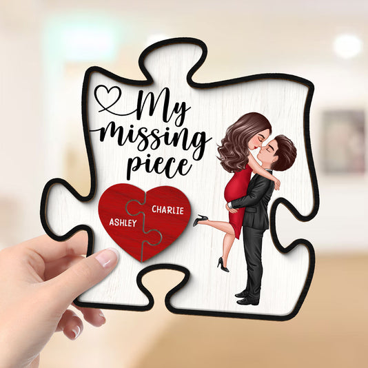 My Missing Piece Couple Hugging Kissing Puzzle Shaped Personalized 2-Layer Wooden Plaque, Anniversary Gift For Couple, For Dad Mom