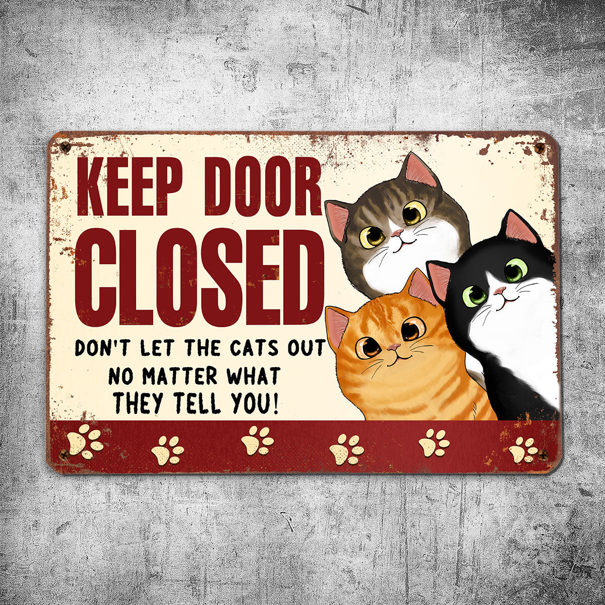 Peeking Fluffy Cats Keep Door Closed Personalized Metal Sign