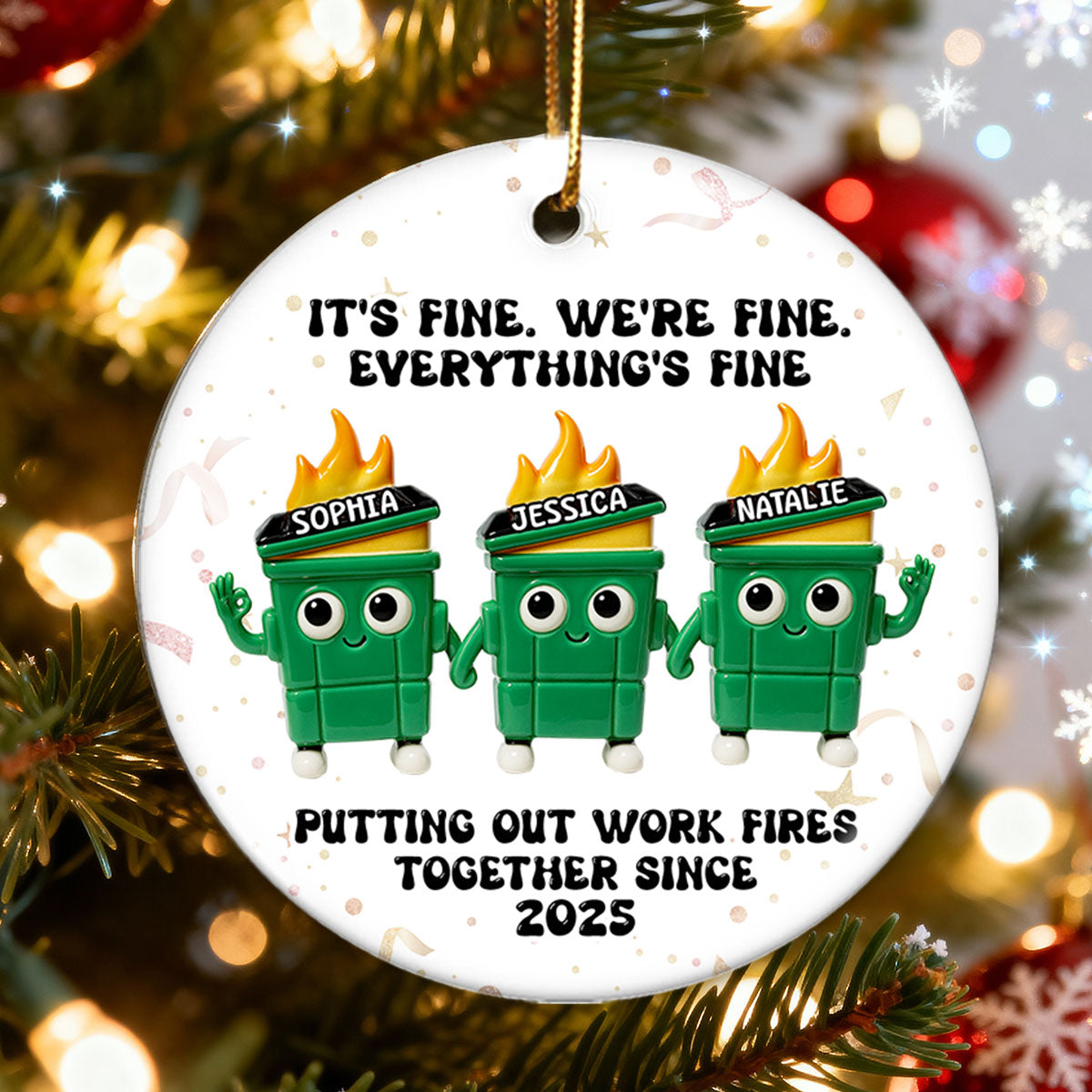 Putting Out Work Fires Together Work Bestie 3D Effect Dumpster Fires - Personalized Ceramic Ornament - Funny Gift For Colleagues