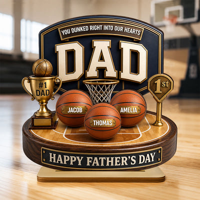 Basketball Trophy You Dunked Right Into Our Hearts - Personalized 2-Layered Wooden Plaque - Father's Day Gift For Dad, Husband