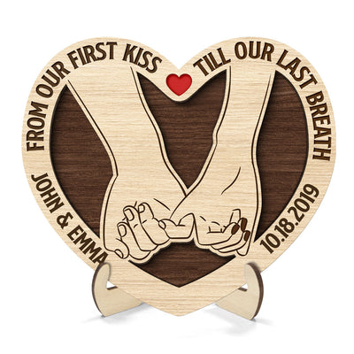 Couple Holding Hands From Our First Kiss Till Our Last Breath Personalized 2-Layer Wooden Plaque