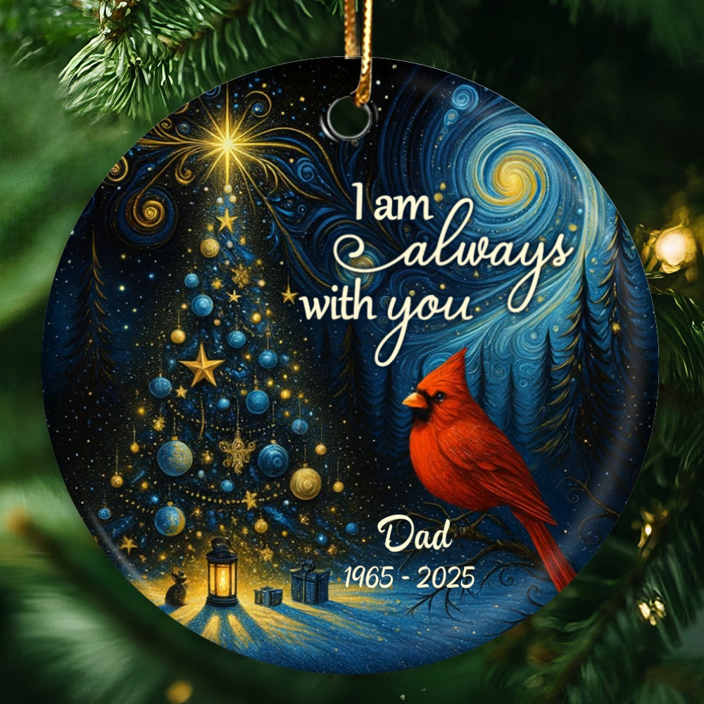 I Am Always With You Starry Night Personalized Ceramic Ornament, Memorial Remembrance Keepsake for Loved Ones