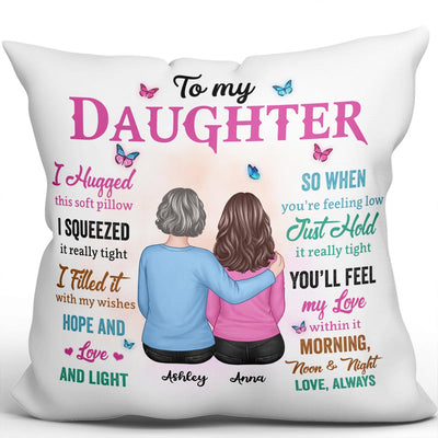 Colorful To My Daughter Back View Mom And Daughter Personalized Pillow