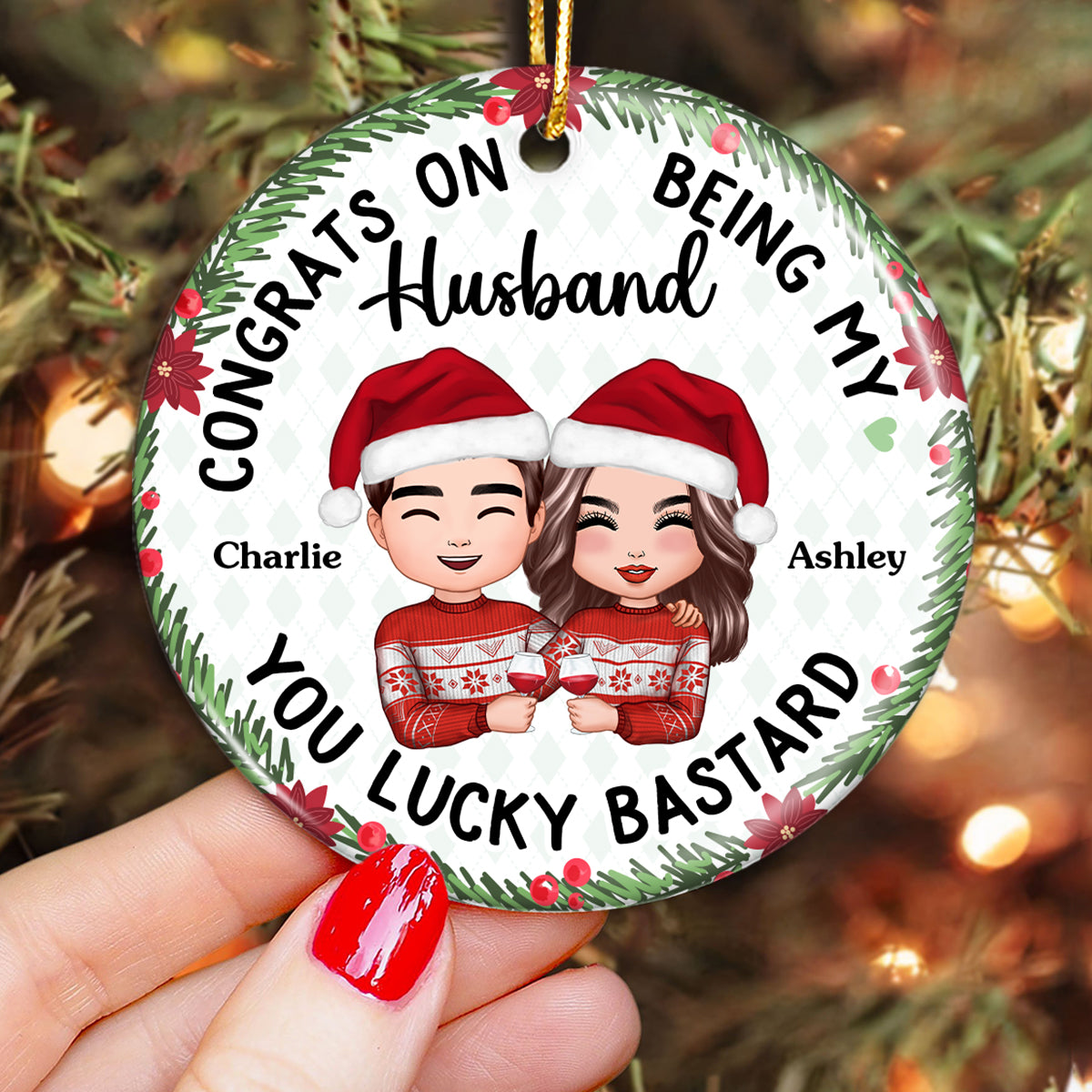 Congrats On Being My Husband Boyfriend Holly Branch Personalized Circle Ornament