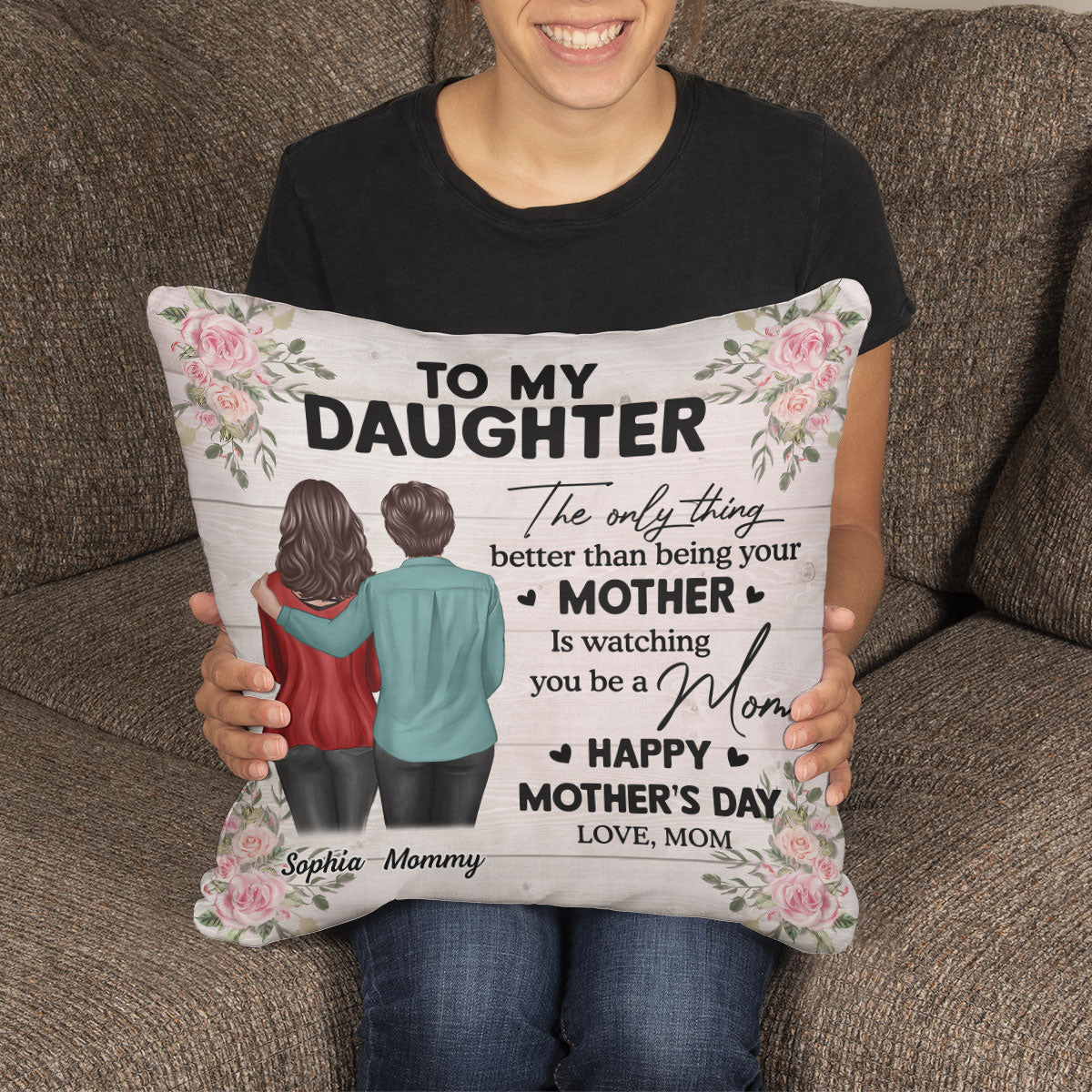 To My Daughter From Mom Happy Mother's Day Personalized Pillow, Gift For Daughter