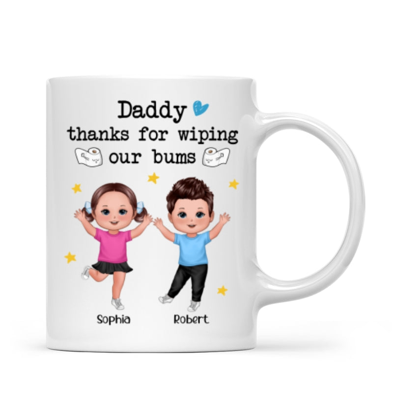 Daddy Thanks For Wiping My Bum Happy Doll Kid Funny Father‘s Day Gift Personalized Mug