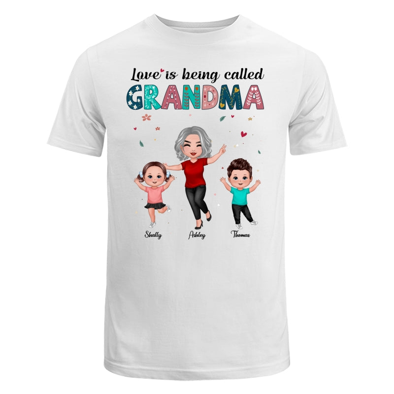 Love Being Called Grandma Happy Doll Personalized Shirt