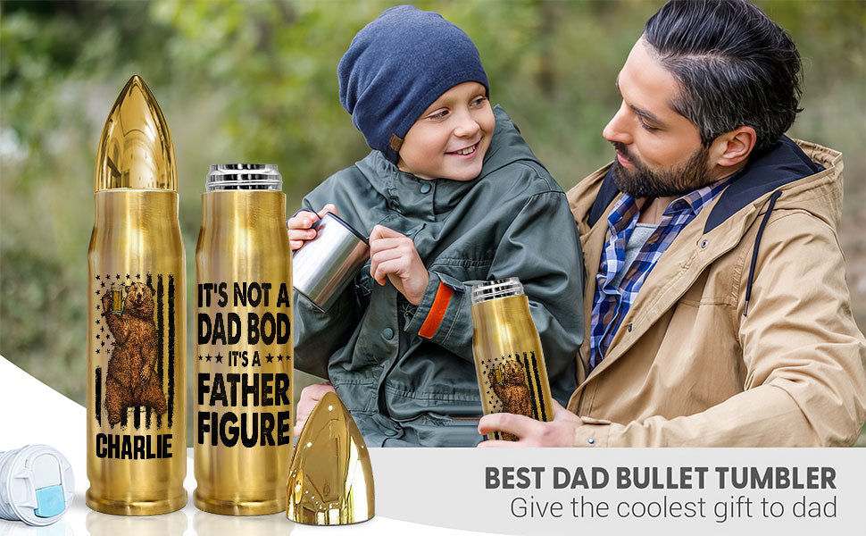 It‘s Not A Dad Bod It’s Father Figure Bear Flag Funny Gift For Husband Dad Personalized Bullet Tumbler