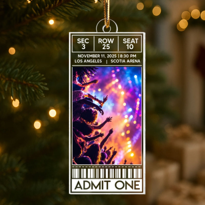 Custom Concert Ticket - Personalized Acrylic Ornament - Christmas Favorite Music Keepsake Gift for Daughter, Son, Best Friends