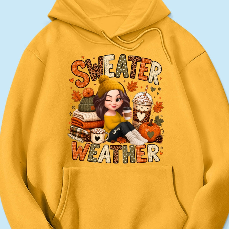Sweater Weather Cozy Girl - Personalized Shirt - Fall Season Gift For Women