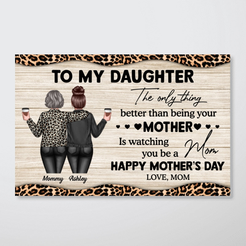Leopard Pattern To My Daughter From Mom Happy Mother's Day Personalized Poster, Heartfelt 2025 Gift For Daughter