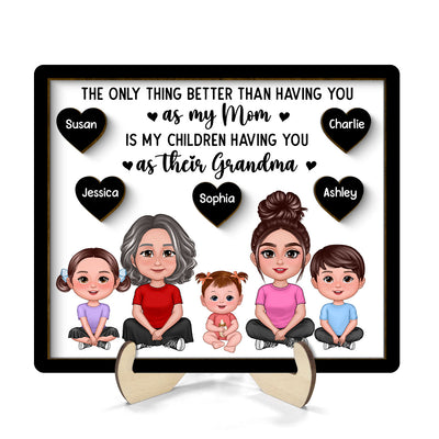 My Kids Have You As Their Grandma Personalized 2-layer Wooden Plaque
