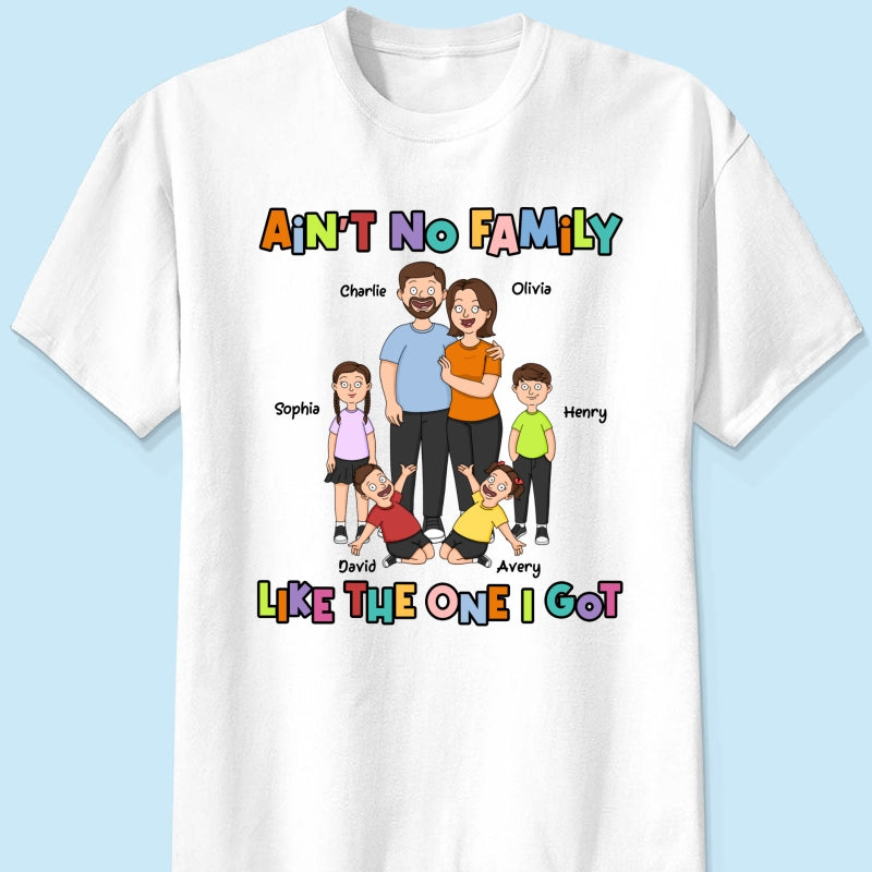 Funny Family I Got Personalized Shirt