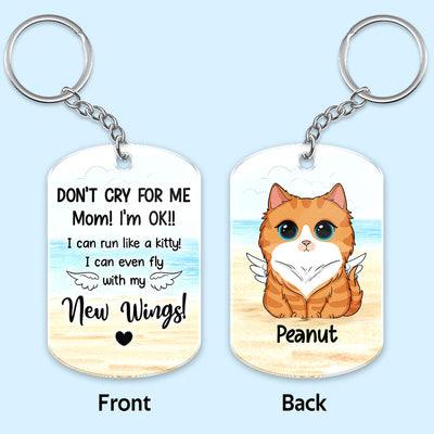 Don‘t Cry For Me Mom Dog Cat Memorial Personalized Acrylic Keychain