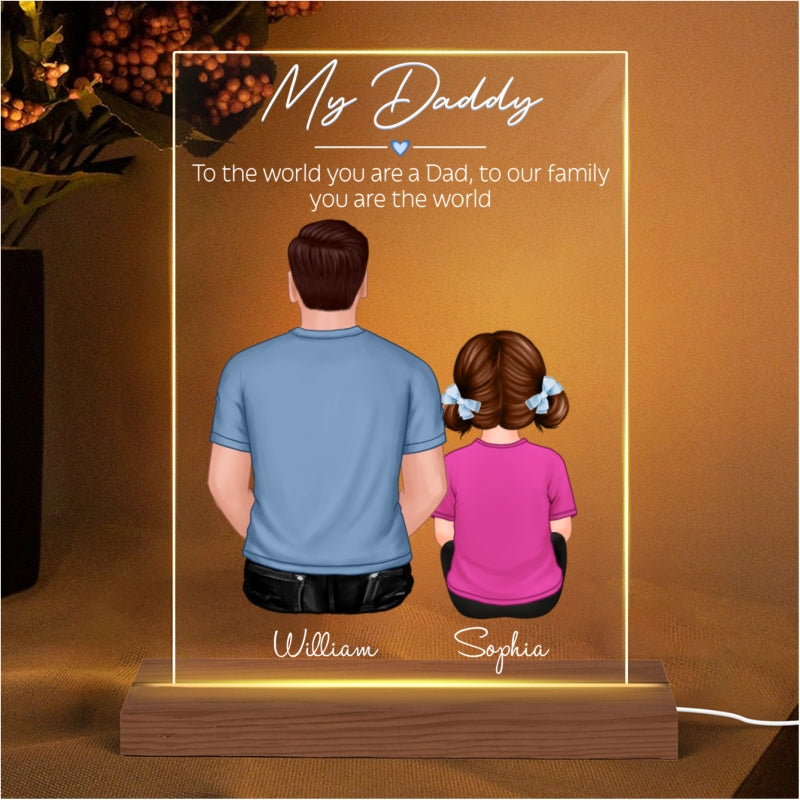 Daddy You Are The World Personalized Plaque LED Night Light - Acrylic LED Lamp - Gift For Dad