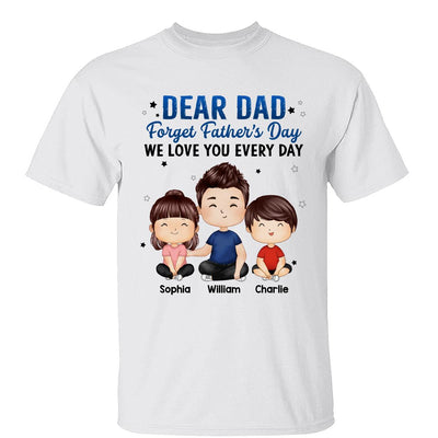 Doll Dad And Kids Sitting Watercolor Style Dear Dad Forget Father‘s Day Personalized Shirt