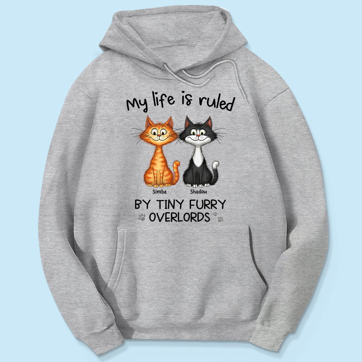 My Life Is Ruled By Tiny Furry Overlords Quirky Cats Personalized Shirt