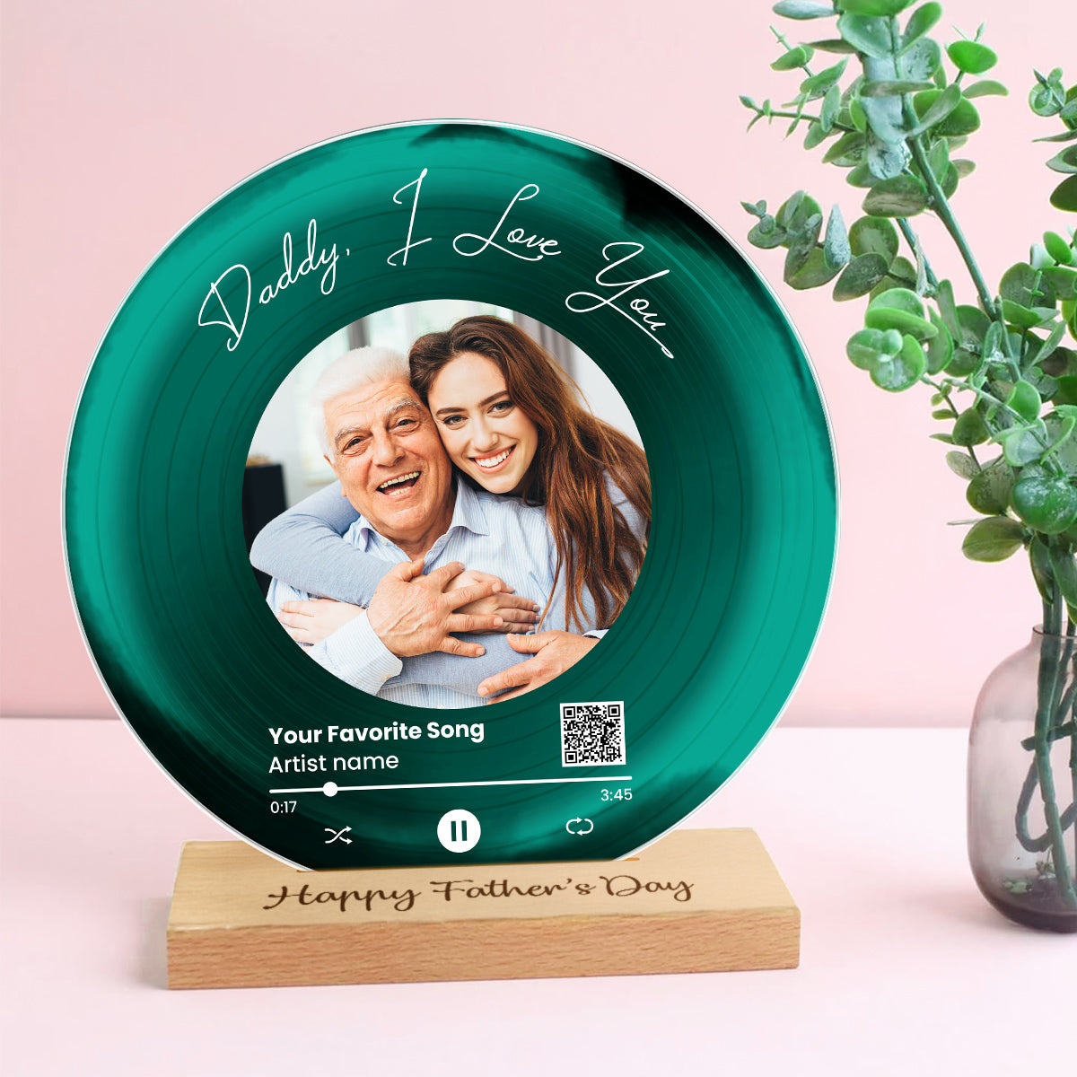 Daddy We Love You Upload Photo Favorite Song Scannable QR Code Personalized Acrylic Record Plaque