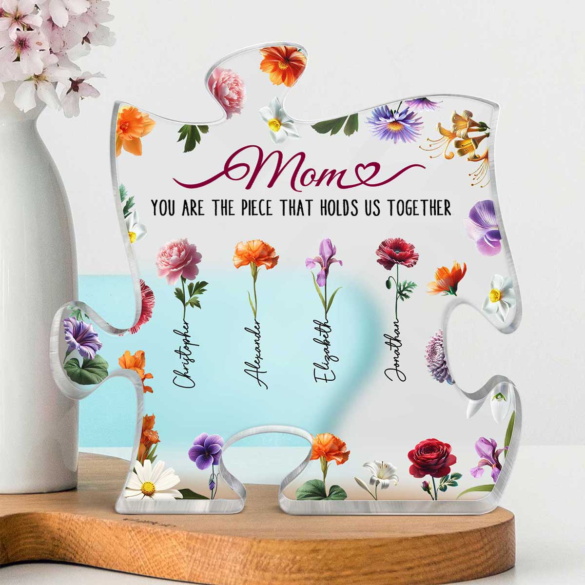 3D Effect Birth Month Flower Mom You Are The Piece That Hold Us Together Personalized Puzzle Acrylic Block Plaque