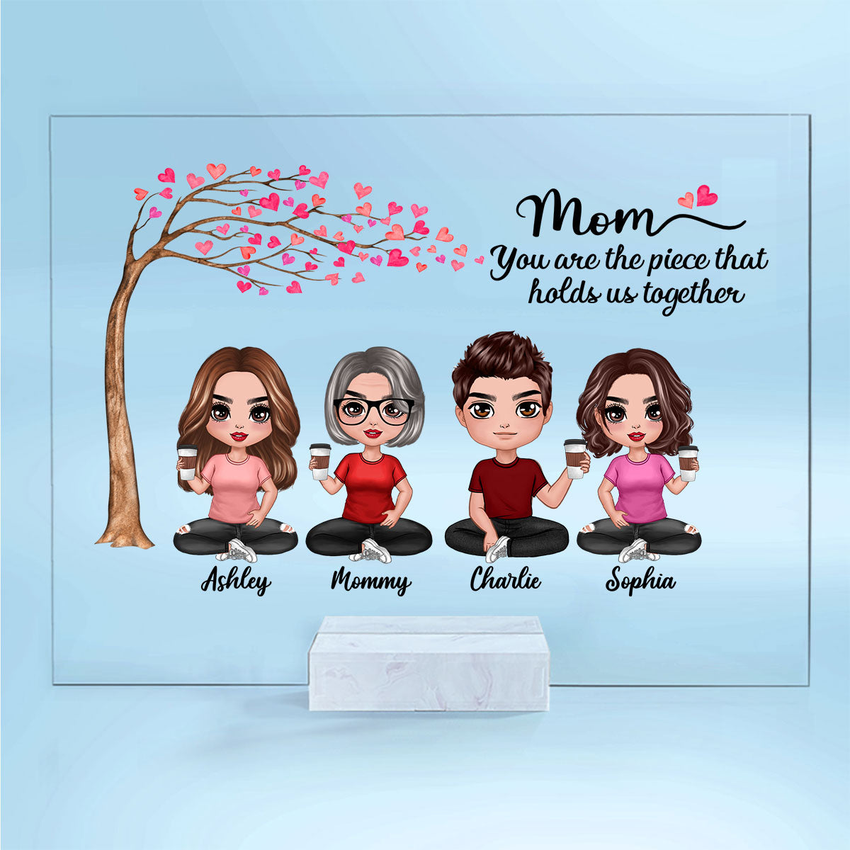 Doll Mom & Daughters Sons You Are The Piece Holds Us Together Personalized Acrylic Plaque