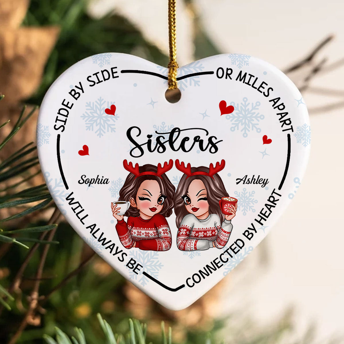 Sisters Will Always Be Connected By Heart Personalized Ceramic Heart Ornament, Birthday Christmas Gift For Sisters, Siblings