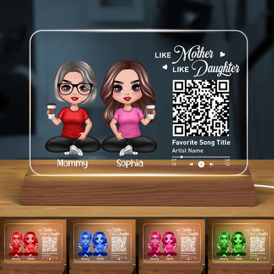 Doll Mom And Daughters Sitting Like Mother Like Daughters Favorite Song Scannable QR Code Personalized Custom Shape Acrylic Plaque LED Night Light