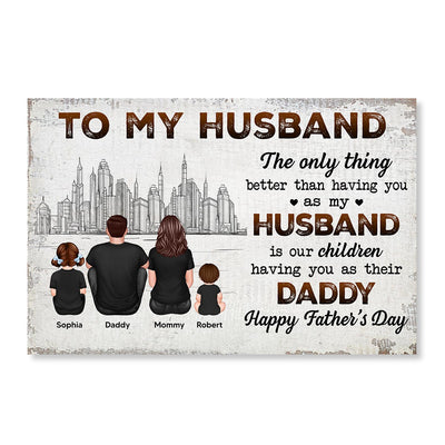 Our Children Having You As Their Daddy Personalized Poster, Gift For Dad, Grandpa