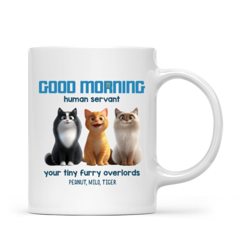 Good Morning Human Servant Personalized Mug, Unique Gift for Cat Mom Cat Dad