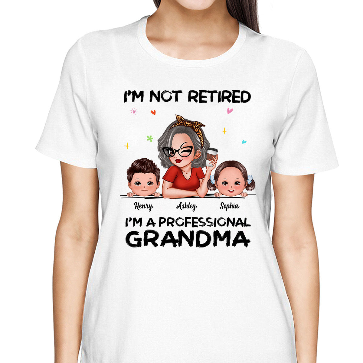 I‘m Not Retired I’m A Professional Grandma Gift For Grandma Retirement Gift Personalized Shirt