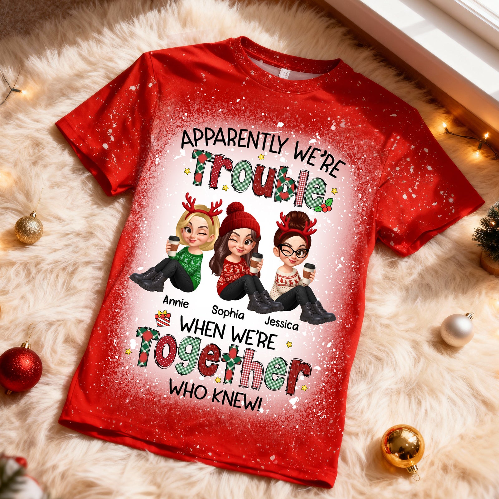 Christmas Besties Apparently We're Trouble When We're Together - Personalized Shirt - Gift For Best Friends, Matching Group Shirts