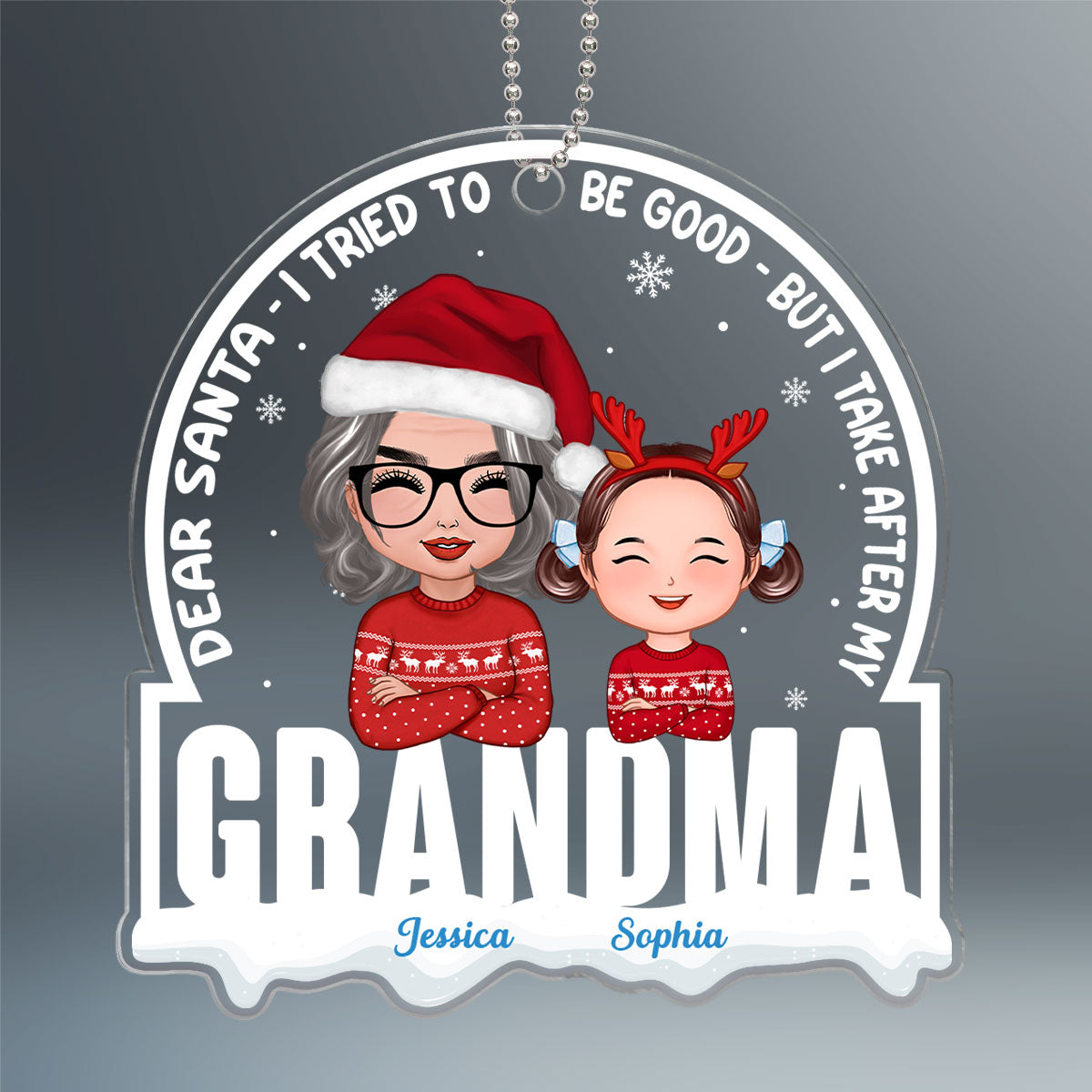 Grandson Granddaughter Take After Grandma Personalized Acrylic Ornament