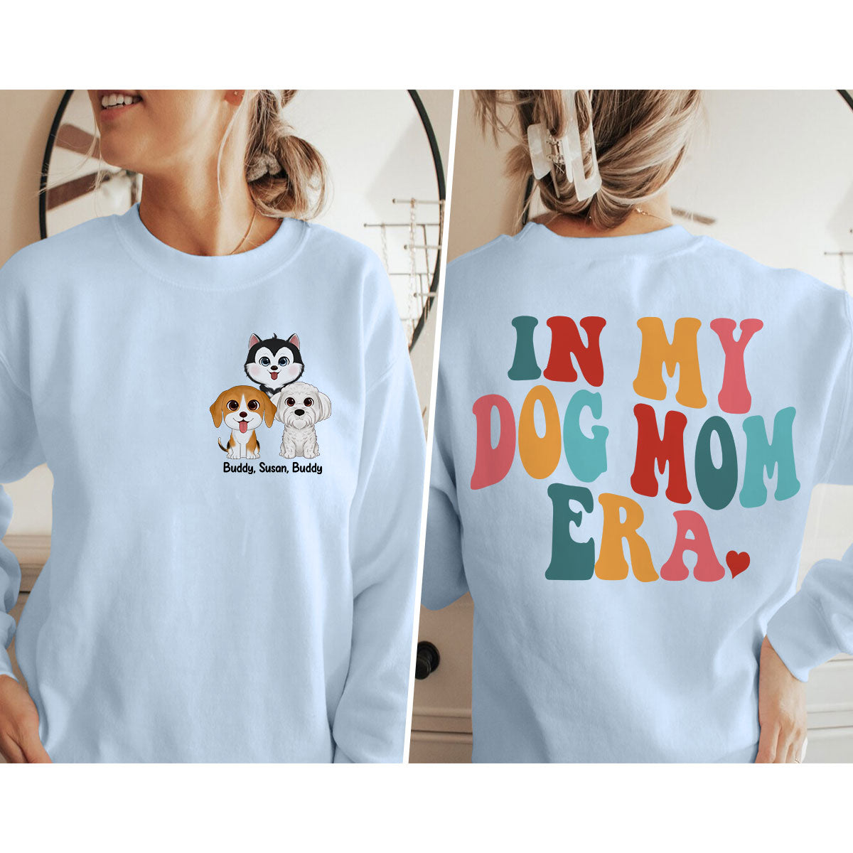 In My Dog Mom Era Cute Dogs Personalized Double Sided Sweatshirt