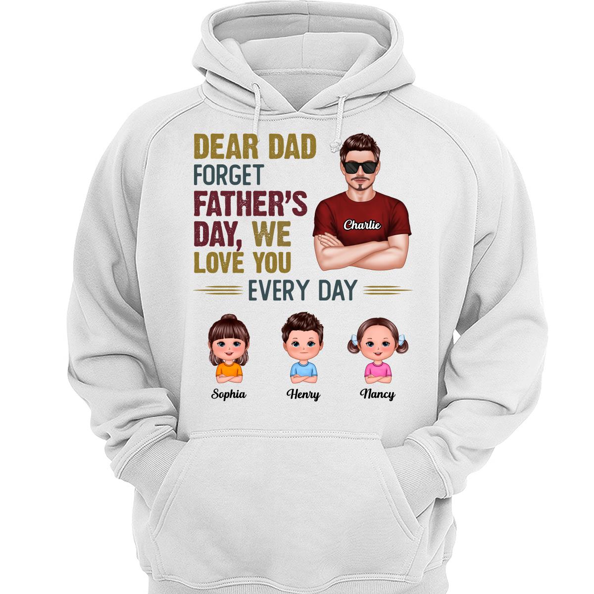 Dear Dad Forget Father‘s Day Man & Doll Kids Personalized Shirt
