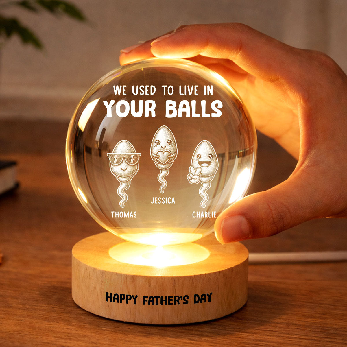 We Used To Live In Your Balls - Personalized Crystal Ball LED Night Light - Funny Father's Day Gift For Dad