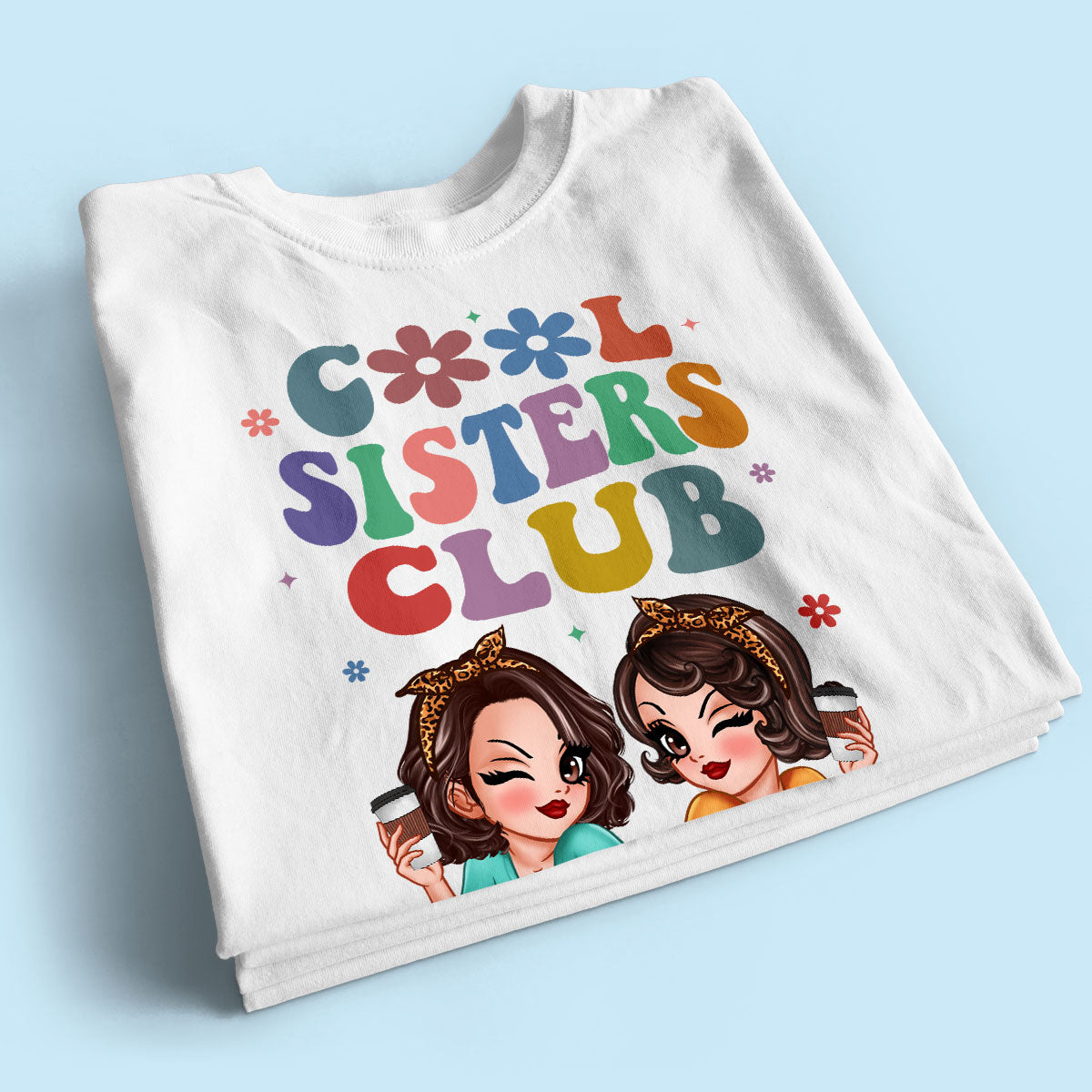 Cool Sisters Besties Club Personalized Shirt