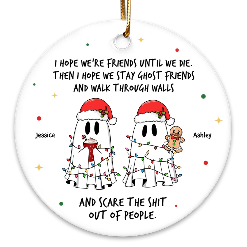 Ghost Friends Funny Christmas Gift Personalized Circle Ceramic Ornament, Christmas Gift for Best Friends, Besties, Coworkers