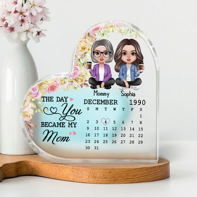 Doll Mother Daughter Realistic The Day You Became My Mom Personalized Acrylic Heart Plaque
