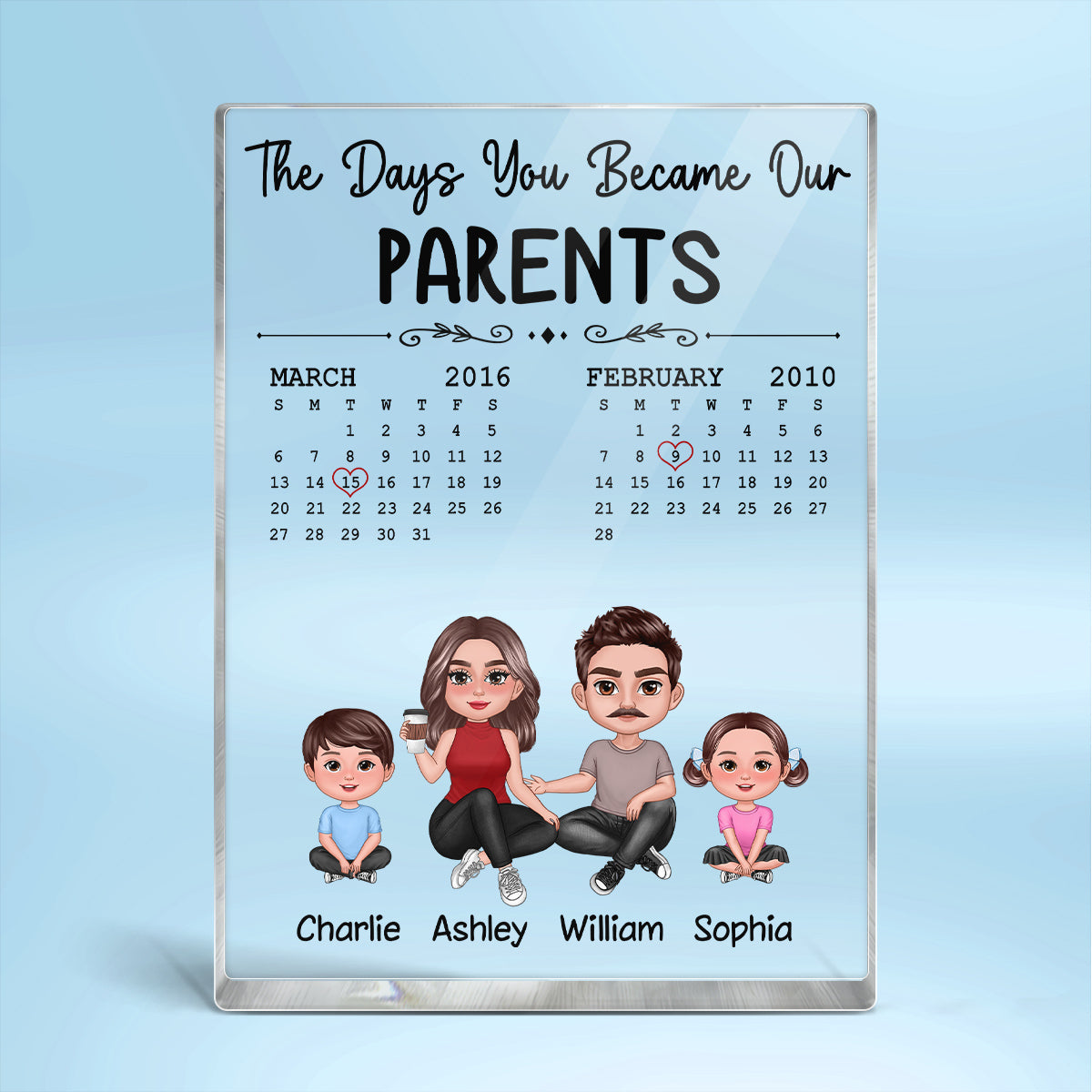 The Days You Became My Parents Pretty Doll Family Personalized Vertical Acrylic Block Plaque