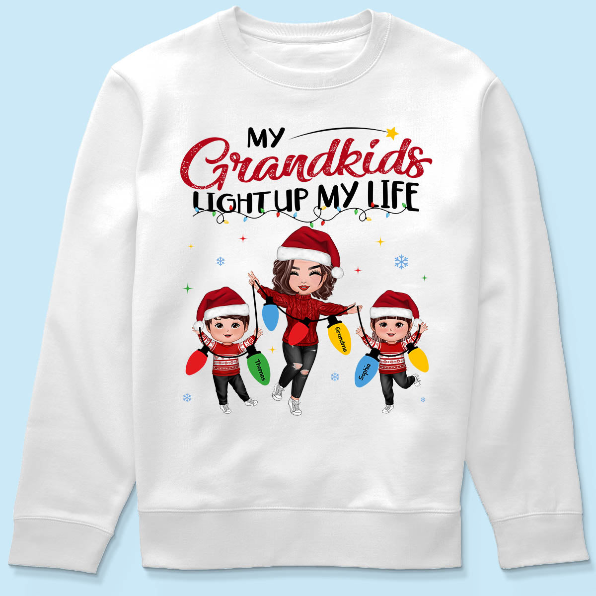My Grandkids Light Up My Life Happy Doll Grandma Grandkids Personalized Christmas Sweatshirt Hoodie