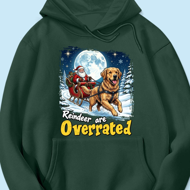 Funny Santa Dog Reindeer Are Overrated Upload Pet Photo - Personalized Shirt - Funny Christmas Gift For Dog Lovers