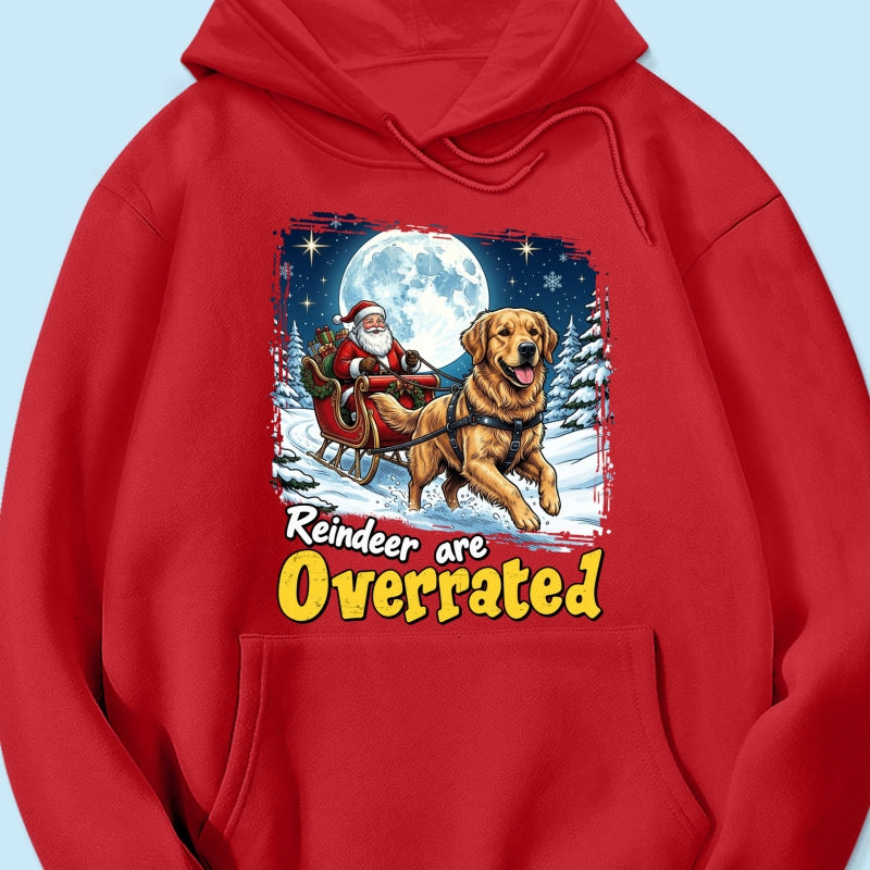 Funny Santa Dog Reindeer Are Overrated Upload Pet Photo - Personalized Shirt - Funny Christmas Gift For Dog Lovers