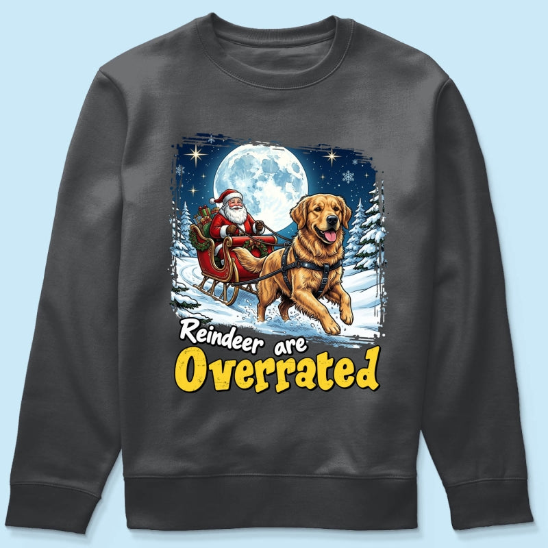 Funny Santa Dog Reindeer Are Overrated Upload Pet Photo - Personalized Shirt - Funny Christmas Gift For Dog Lovers