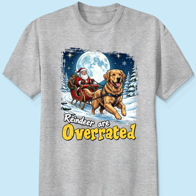 Funny Santa Dog Reindeer Are Overrated Upload Pet Photo - Personalized Shirt - Funny Christmas Gift For Dog Lovers