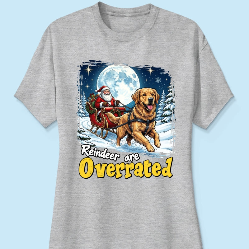 Funny Santa Dog Reindeer Are Overrated Upload Pet Photo - Personalized Shirt - Funny Christmas Gift For Dog Lovers