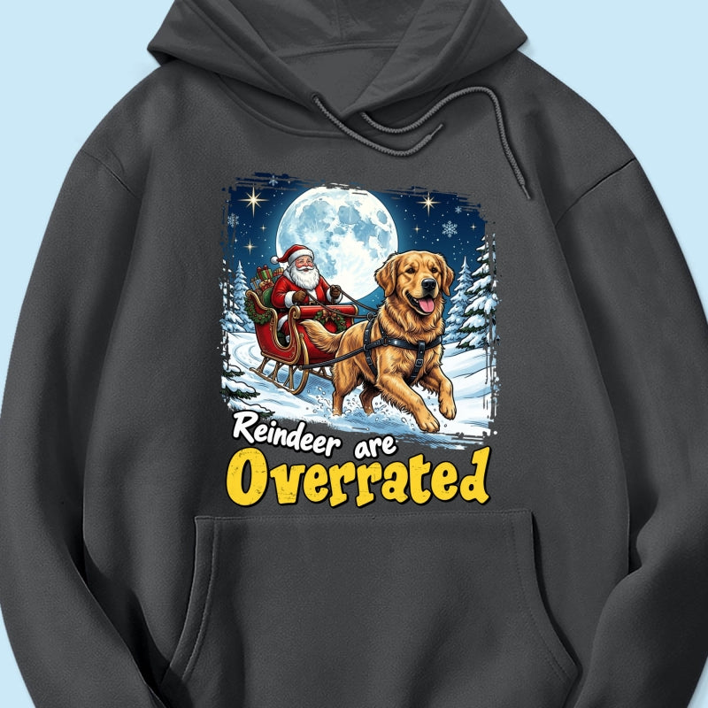 Funny Santa Dog Reindeer Are Overrated Upload Pet Photo - Personalized Shirt - Funny Christmas Gift For Dog Lovers