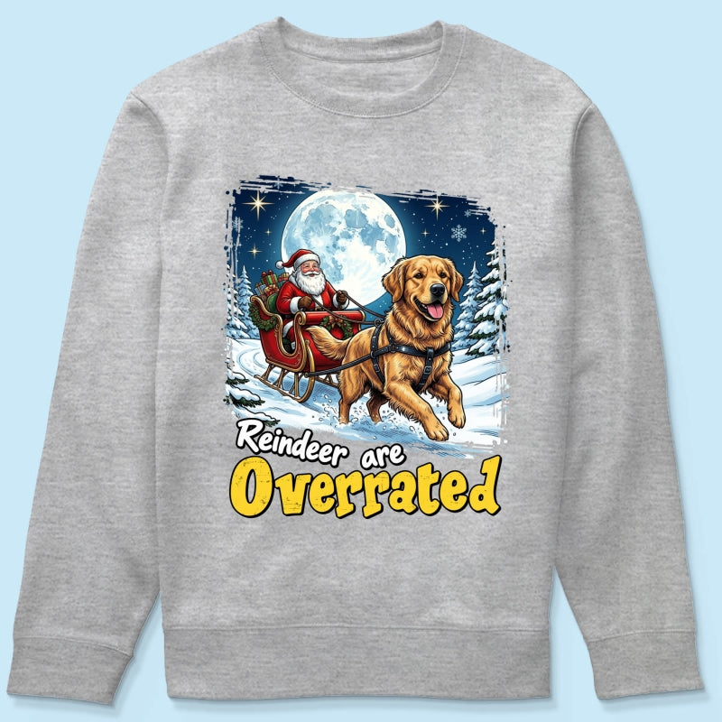 Funny Santa Dog Reindeer Are Overrated Upload Pet Photo - Personalized Shirt - Funny Christmas Gift For Dog Lovers