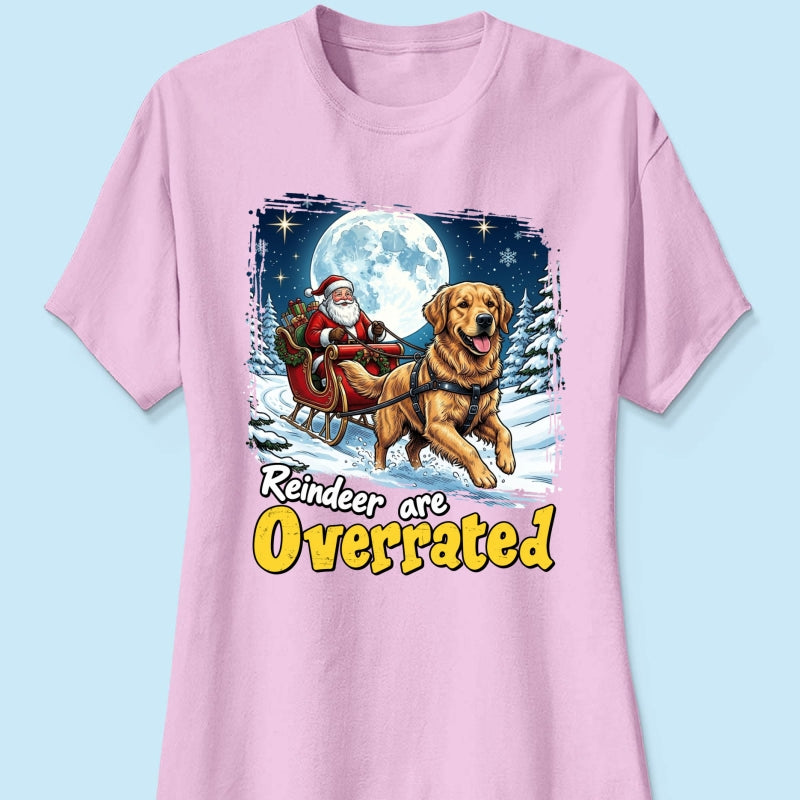 Funny Santa Dog Reindeer Are Overrated Upload Pet Photo - Personalized Shirt - Funny Christmas Gift For Dog Lovers